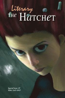 The Literary Hatchet #7