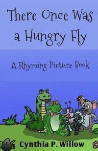 There Once was a Hungry Fly 1