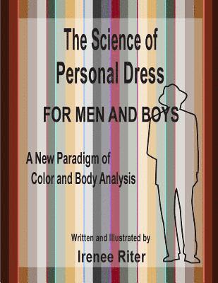 The Science of Personal Dress for MEN and BOYS 1