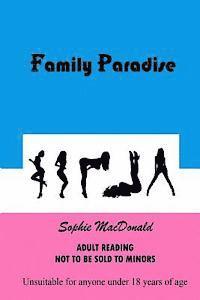Sophie MacDonald - Family Paradise, Häftad