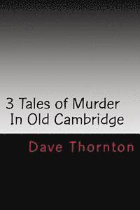 Three Old Cambridge Murders: In Eagleville & Buskirk, and on the Northern Turnpike 1