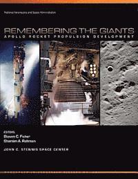 Remembering the Giants: Apollo Rocket Propulsion Development 1