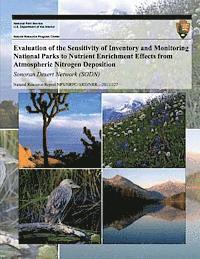 Evaluation of the Sensitivity of Inventory and Monitoring National Parks to Nutrient Enrichment Effects from Atmospheric Nitrogen Deposition: Sonoran 1