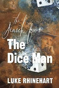 Search for the Dice Man 1