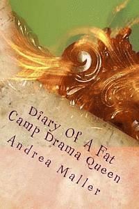 bokomslag Diary Of A Fat Camp Drama Queen