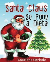 bokomslag Santa Claus se pone a Dieta