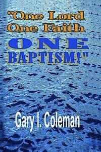 bokomslag One Lord, One Faith, One Baptism