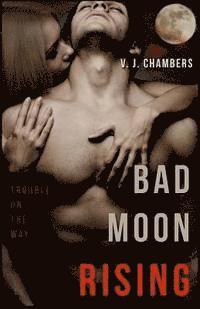 Bad Moon Rising 1