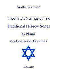 bokomslag Traditional Hebrew Songs for Piano: Late Elementary and Intermediate