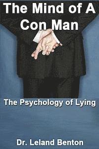 bokomslag The Mind of a Con Man: The Psychology of Lying