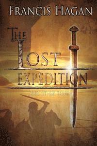 bokomslag The Lost Expedition: And Other Tales