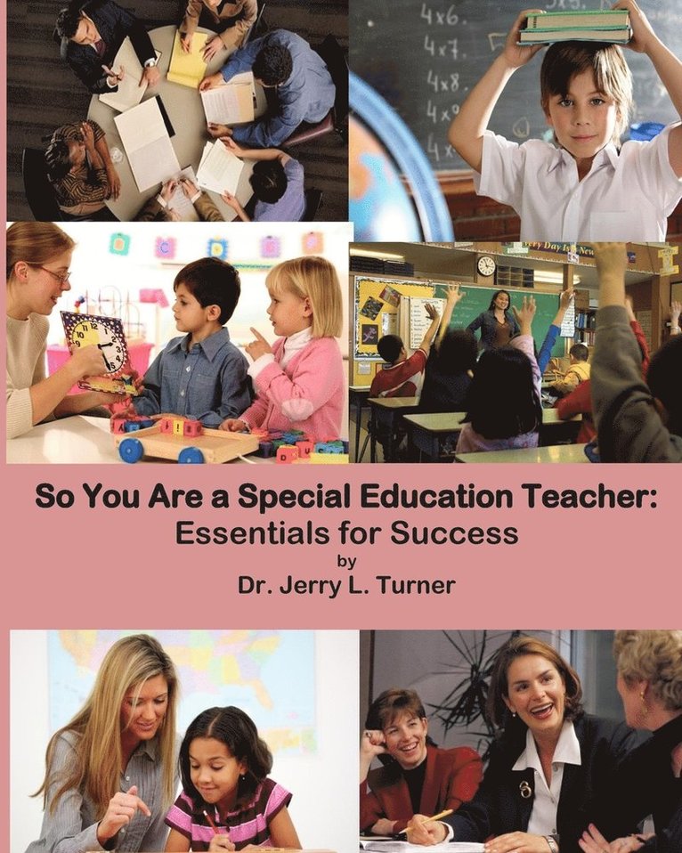 Jerry Turner - So You Are a Special Education Teacher, Häftad