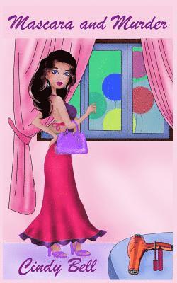 Cindy Bell - Mascara and Murder, Häftad