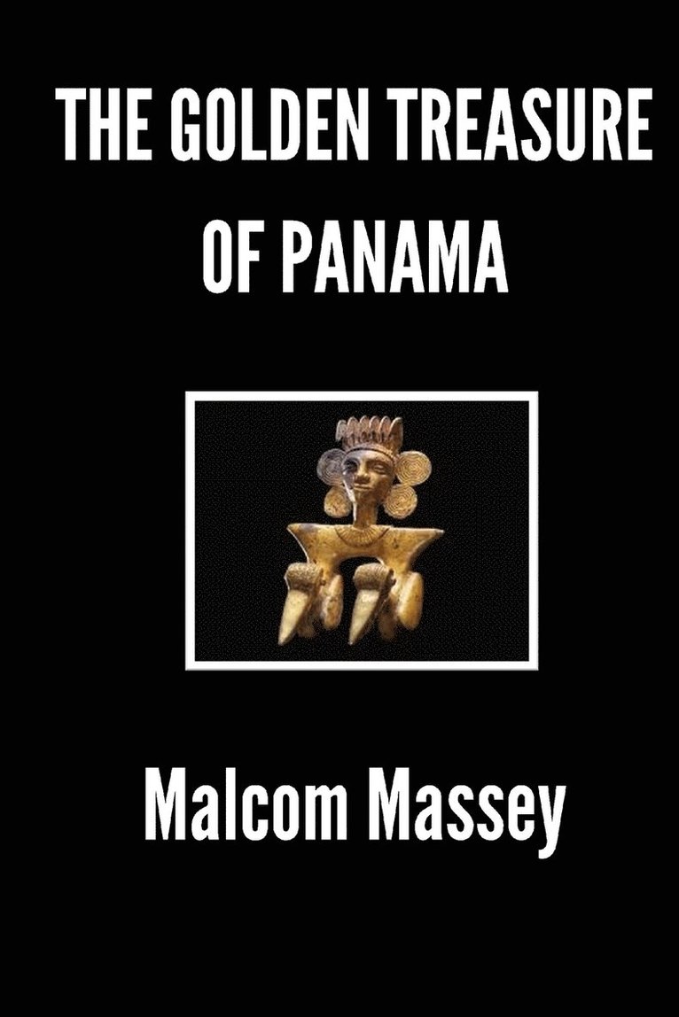 The Golden Treasure of Panama 1