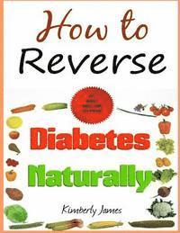 bokomslag How to Reverse Diabetes Naturally