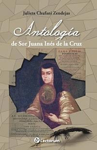 bokomslag Antologia de Sor Juana Ines de la Cruz