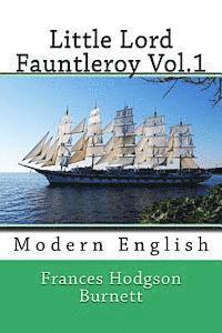 bokomslag Little Lord Fauntleroy Vol.1: Modern English