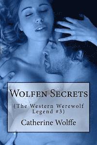 Wolfen Secrets (The Western Werewolf Legend #3) 1