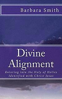 Barbara Smith - Divine Alignment: Entering Into the Holy of Holies, Häftad. Tillgänglighet: Lägg i varukorg