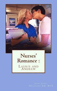 Jane John-Nwankwo Rn - Nurses' Romance: : Laurie and Andrew, Häftad