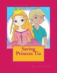 bokomslag Saving Princess Tia