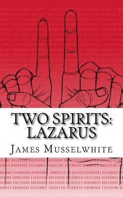 bokomslag Two Spirits: Lazarus: Lazarus