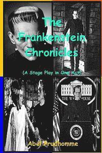 bokomslag The Frankenstein Chronicles: A Stage Play in One Act