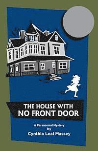 bokomslag The House With No Front Door