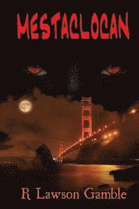 R. Lawson Gamble - Mestaclocan: A Zack Tolliver Mystery, Häftad