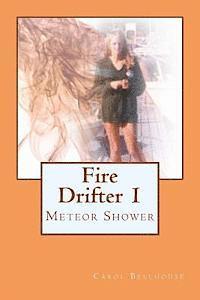 bokomslag Fire Drifter 1: Meteor Shower