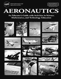bokomslag Aeronautics: An Educator's Guide with Activities in Science, Mathematics, and Technology Education