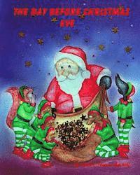 Sandra Stoner-Mitchell, Carol Aston - The Day Before Christmas Eve, Häftad