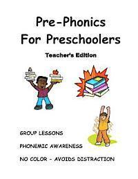 Pre-Phonics For Preschoolers, Teacher's Edition: Phonemic (Sound) Awareness 1