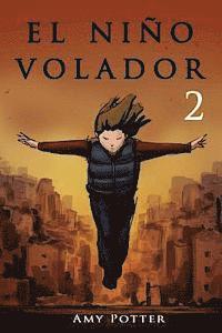 bokomslag El Niño Volador 2 (libro ilustrado)