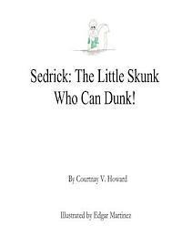 bokomslag Sedrick - The Little Skunk Who Can Dunk!