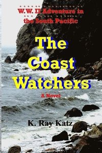 bokomslag The Coast Watchers