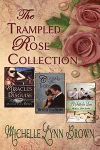 bokomslag The Trampled Rose Collection