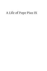 A Life of Pope Pius IX 1