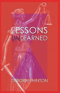 Lessons Unlearned 1