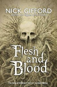 Flesh and Blood 1