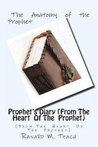 bokomslag PROPHET'S DIARY(From The Heart Of The Prophet): (From The Heart Of The Prophet)