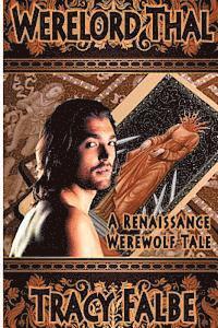 bokomslag Werelord Thal: A Renaissance Werewolf Tale