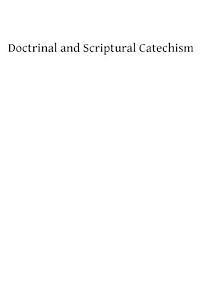 Doctrinal and Scriptural Catechism: or Instruction on the Principle Truths of the Christian Religion 1