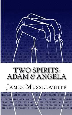 bokomslag Two Spirits: Adam & Angela: Adam & Angela
