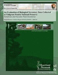 An Evaluation of Biological Inventory Data Collected at Tallgrass Prairie National Preserve: Vertebrate and Vascular Plant Inventories 1