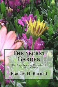 bokomslag The Secret Garden The Unabridged Original Classic Edition