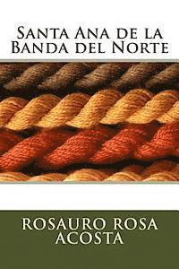 bokomslag Santa Ana de la Banda del Norte