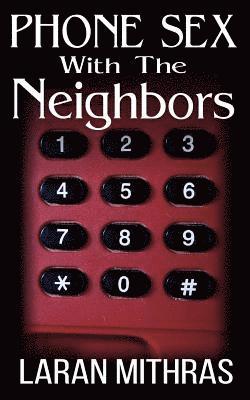 bokomslag Phone Sex With The Neighbors: Megan's Passion