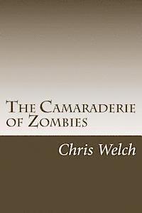 bokomslag The Camaraderie of Zombies