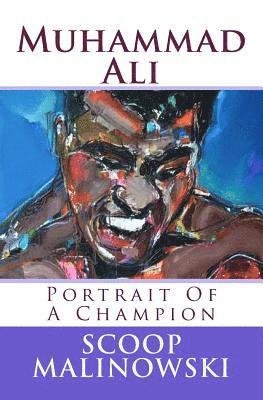 Mark Scoop Malinowski - Muhammad Ali: Portrait Of A Champion, Häftad